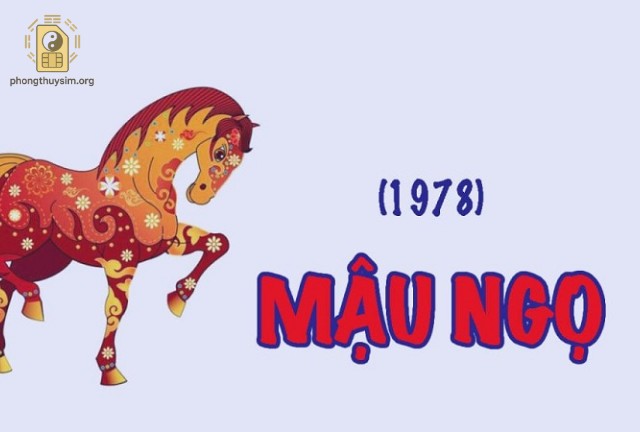 Tuổi Mậu Ngọ 1978 Hợp Với Số Nào